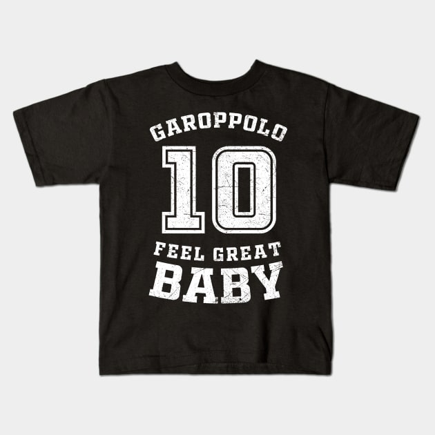 Feel Great baby Garoppolo Kids T-Shirt by Aldebaran